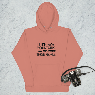 I Like Mountains And May Be Three People Unisex Hoodie