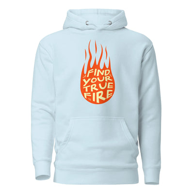 Find Your True Fire Hoodie by Hiblar - Fuel Your Passion